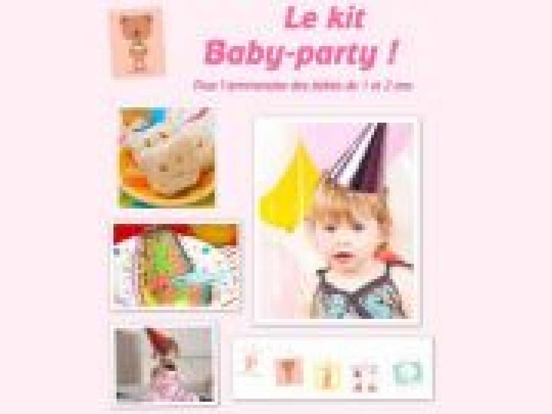 Kit Gratuit A Telecharger Kit Anniversaire Bebe La Baby Party