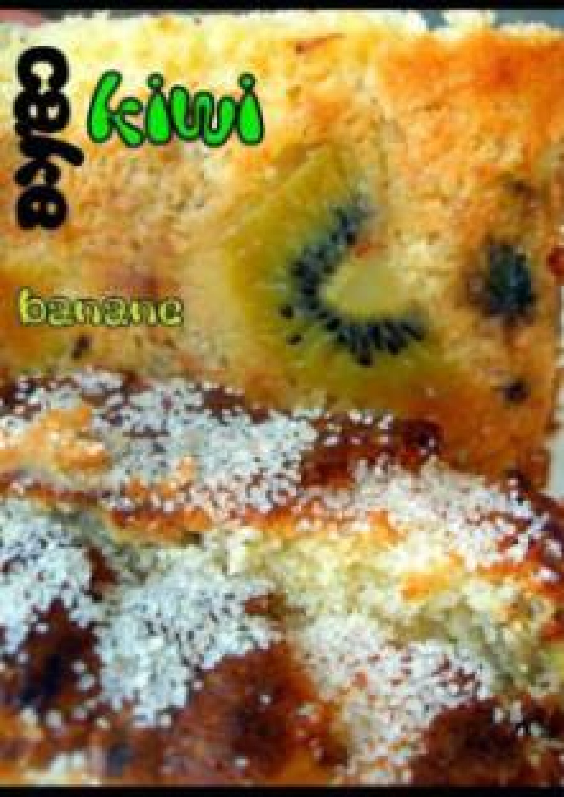 Cake Bananes Kiwis